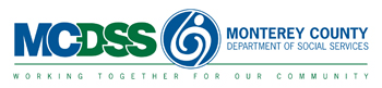Monterey County Department of Social Services, Working Together For Our Community